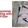 Enjoy summer journaling with uni-ball Eye pens